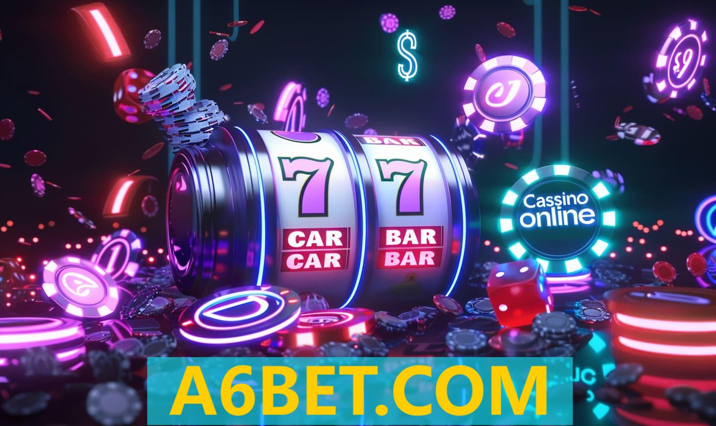 Slots A6BET.COM com Bônus